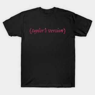 Taylors Version shiny pink T-Shirt